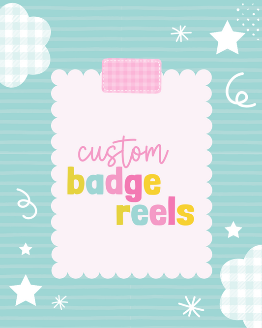 Custom Badge Reel